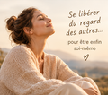 FORMATION - Se libérer du regard des autres